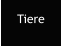 Tiere